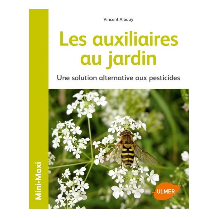 Livre - Les Auxiliaires au Jardin Editions Ulmer